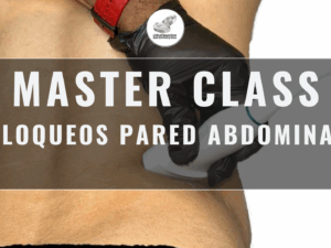 Masterclass 22 | Bloqueos Pared Abdominal
