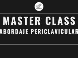 Masterclass 9 | Bloqueo Periclavicular